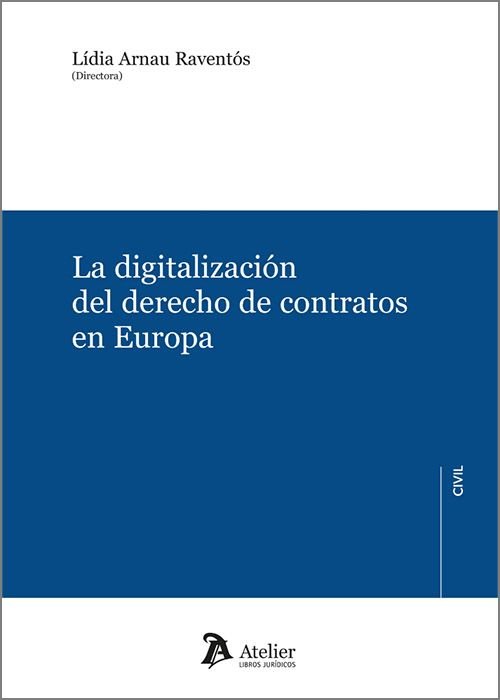 LA DIGITALIZACION DEL DERECHO DE CONTRATOS EN EUROPA