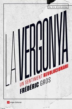 La vergonya: un sentiment revolucionari