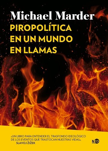 Piropolítica en un mundo en llamas