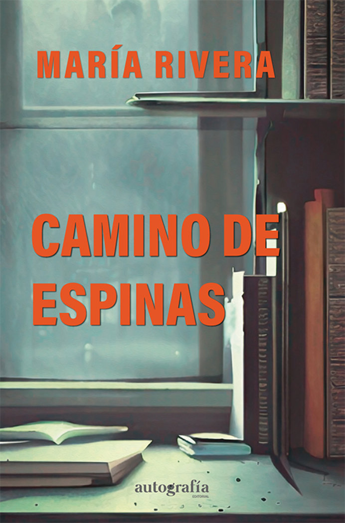 CAMINO DE ESPINAS