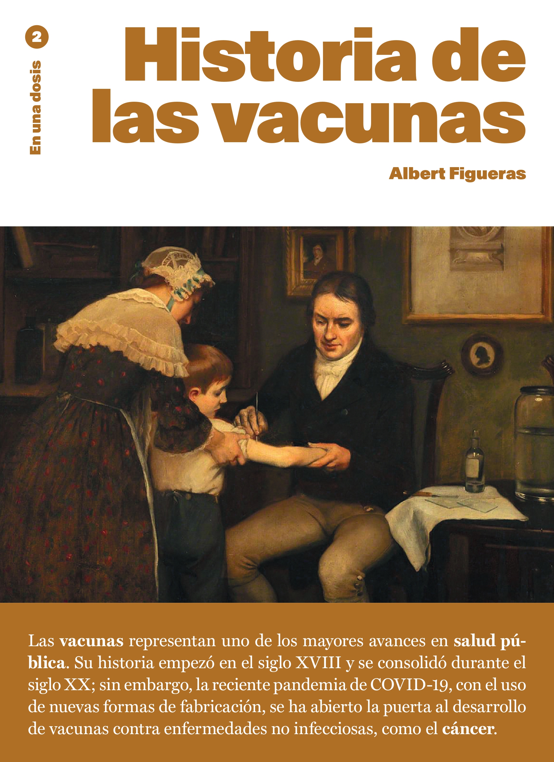 Historia de las vacunas. En una dosis