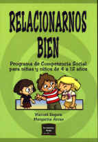 Relacionarnos bien. Programa de competencia social para niños y niñas de 4 a 12 años