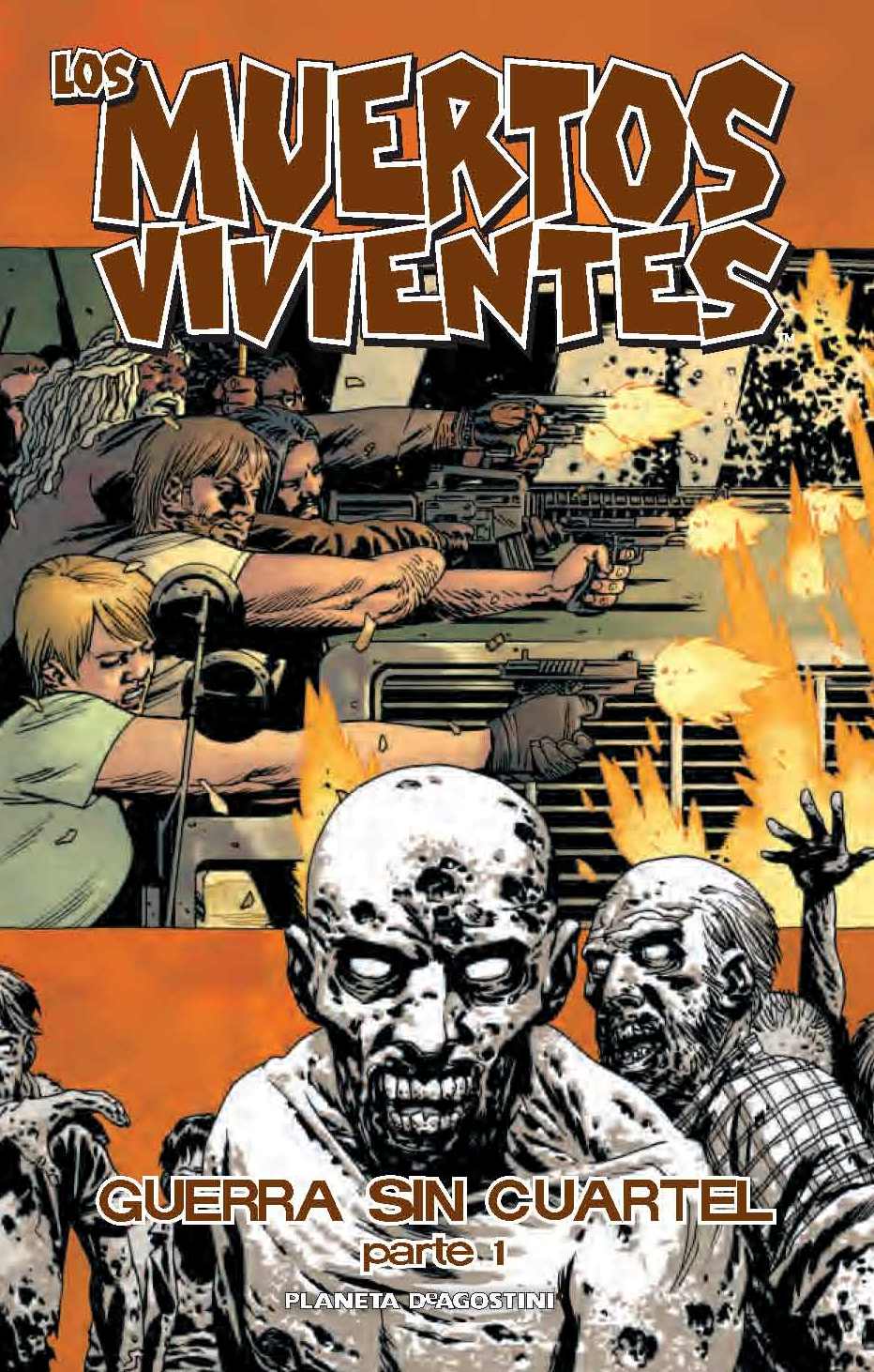 [Walking Dead] Los muertos vivientes 20. Querra sin cuartel