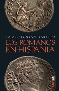 Los romanos en Hispania: el nacimiento de nuestra historia