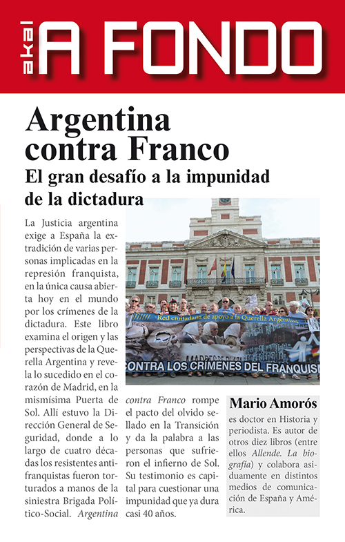 Argentina contra Franco. El gran desafío a la impunidad de la dictadura