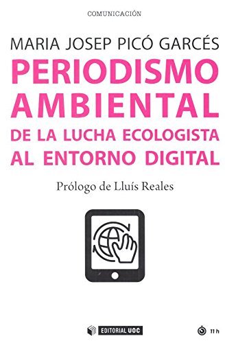 Periodismo ambiental. De la lucha ecologista al entorno digital