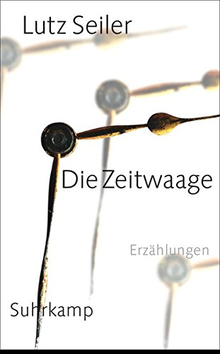 Die Zeitwaage: Erzählungen