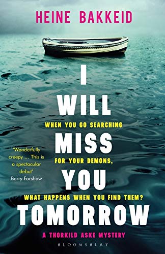 I Will Miss You Tomorrow (Thorkild Aske Mystery 1)