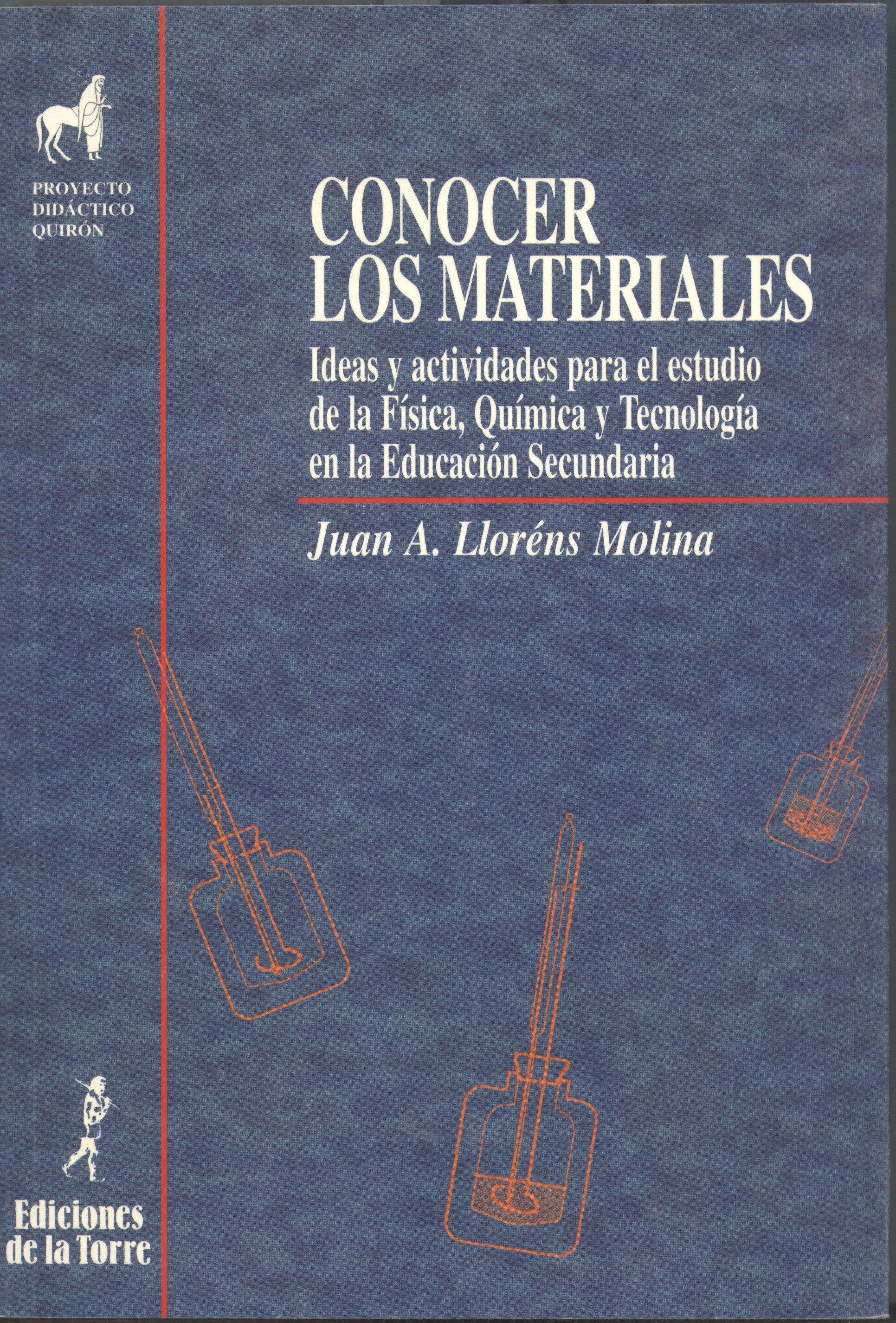 Conocer los materiales Ideas y actividades para el estudio de la Físic