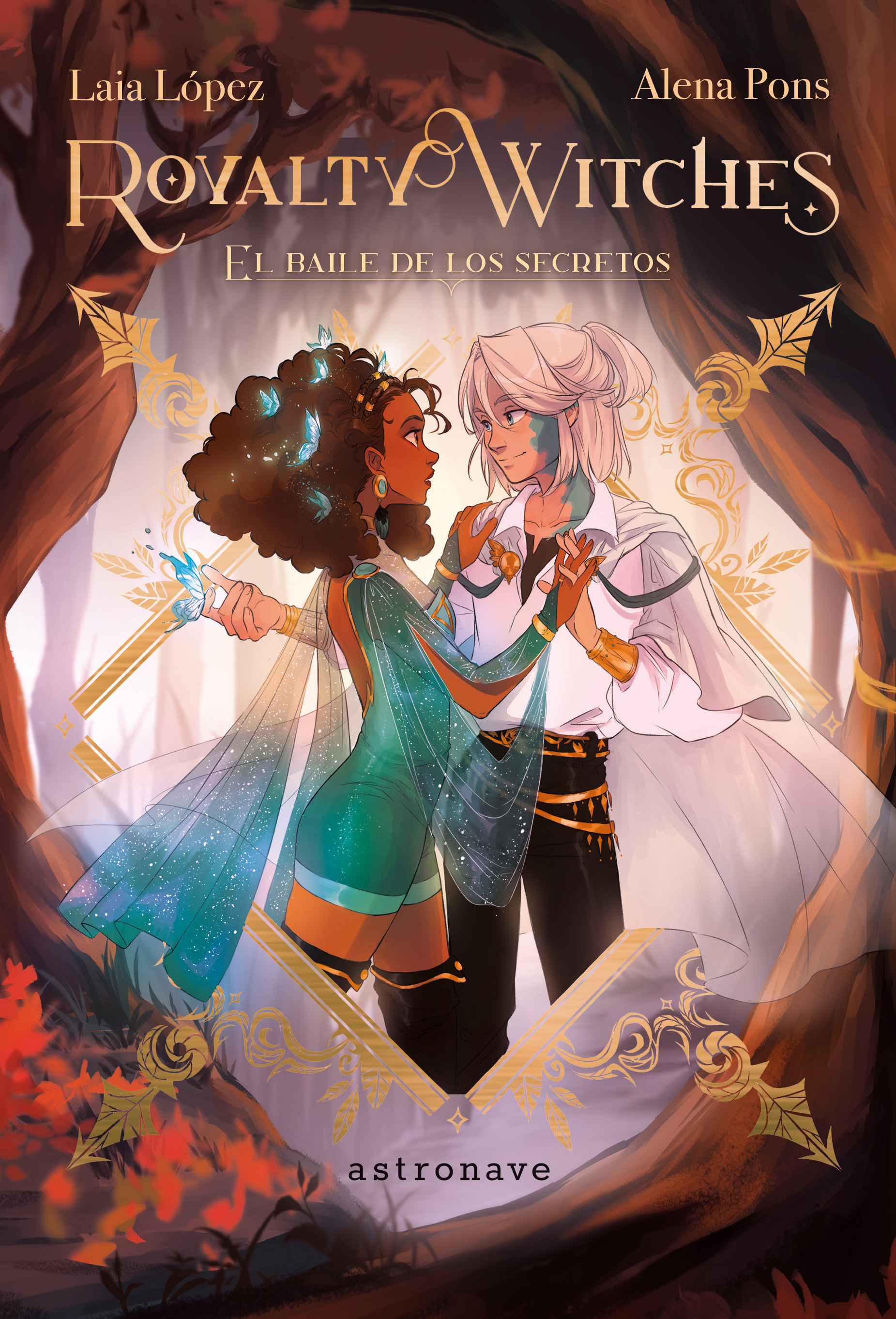 Royalty witches 2. El baile de los secretos