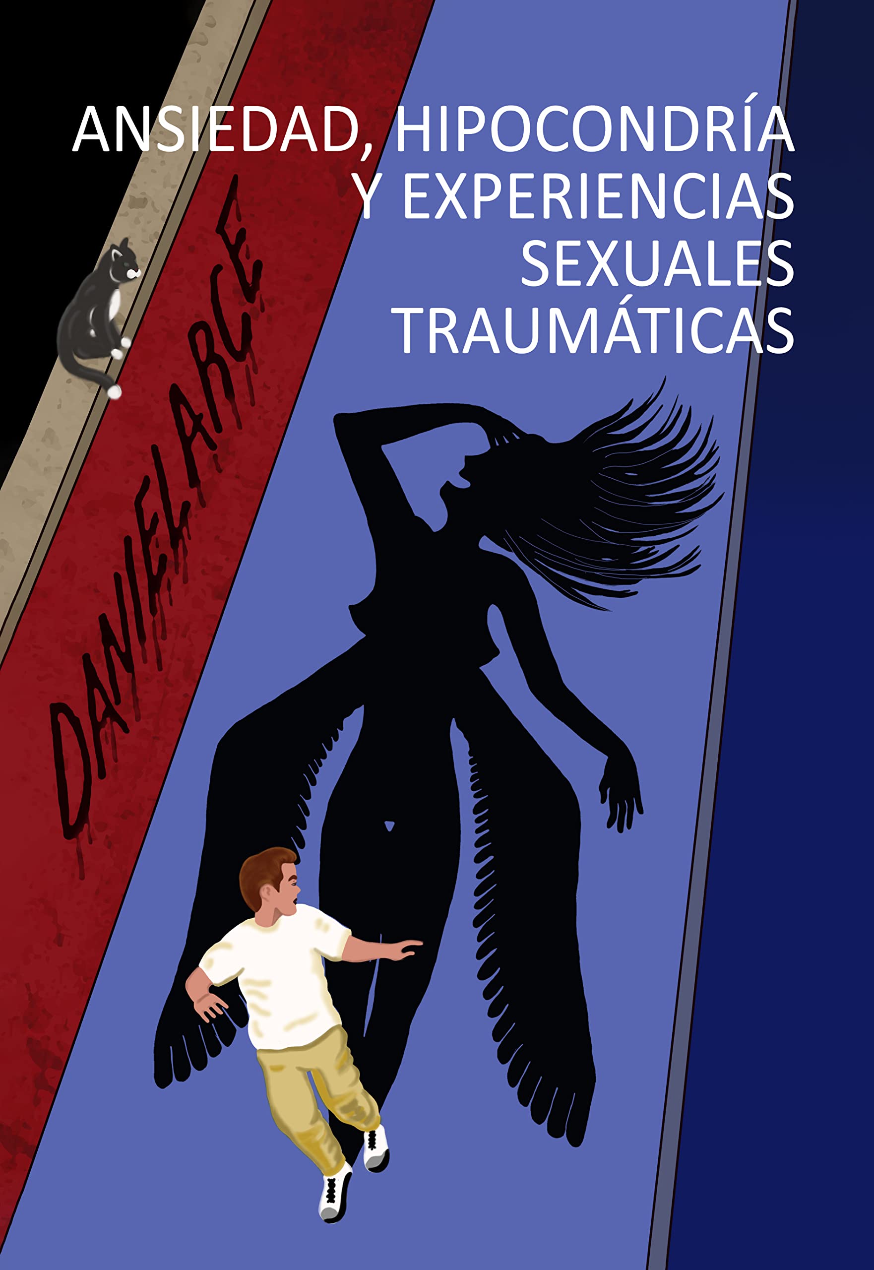 Ansiedad, hipocondría y experiencias sexuales traumáticas