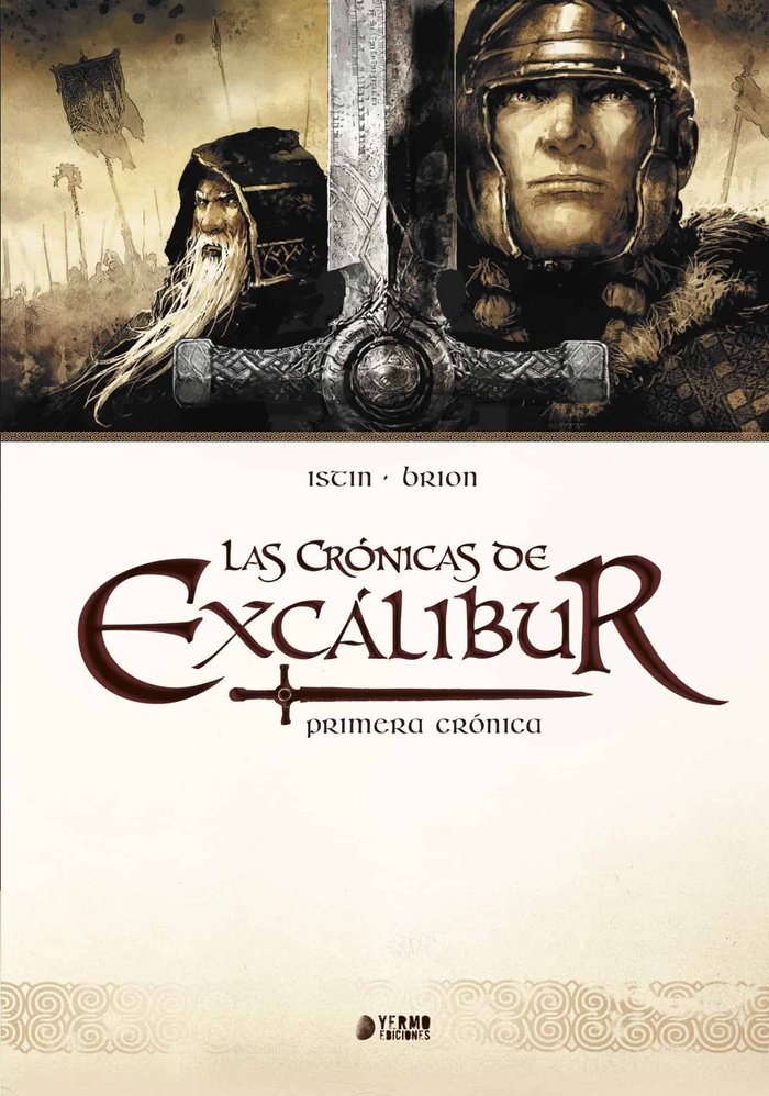 Las crónicas de Excalibur (Vol 1)