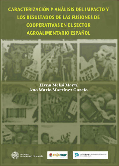 Caracterización y análisis del impacto y los resultados de las fusiones de cooperativas en el sector