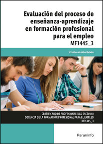 Evaluación del proceso de enseñanza-aprendizaje en formación profesional para el empleo