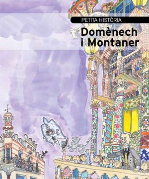 PETITA HISTORIA DE DOMENECH I MONTANER