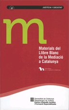 Materials del Llibre blanc de la mediació a Catalunya