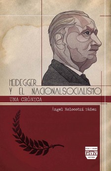 Heidegger y el nacionalsocialismo: una crónica