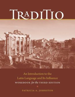 Traditio: an introduction to the latin language... (Workbook 3rd. edition)