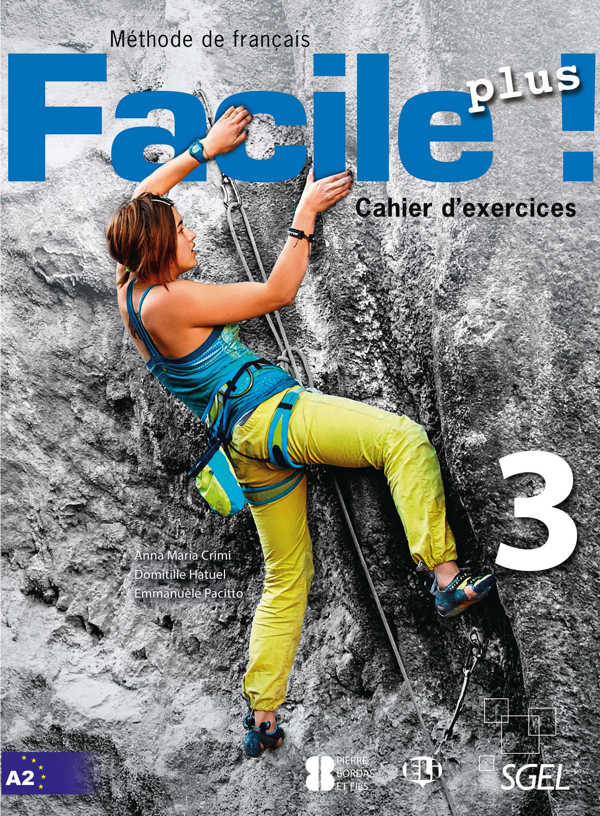 Facile plus 3  Cahier d'exercices (A2)