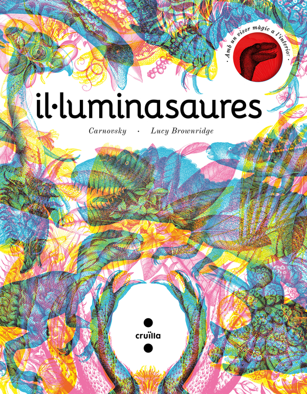 Il·luminasaures (amb un visor màgic)