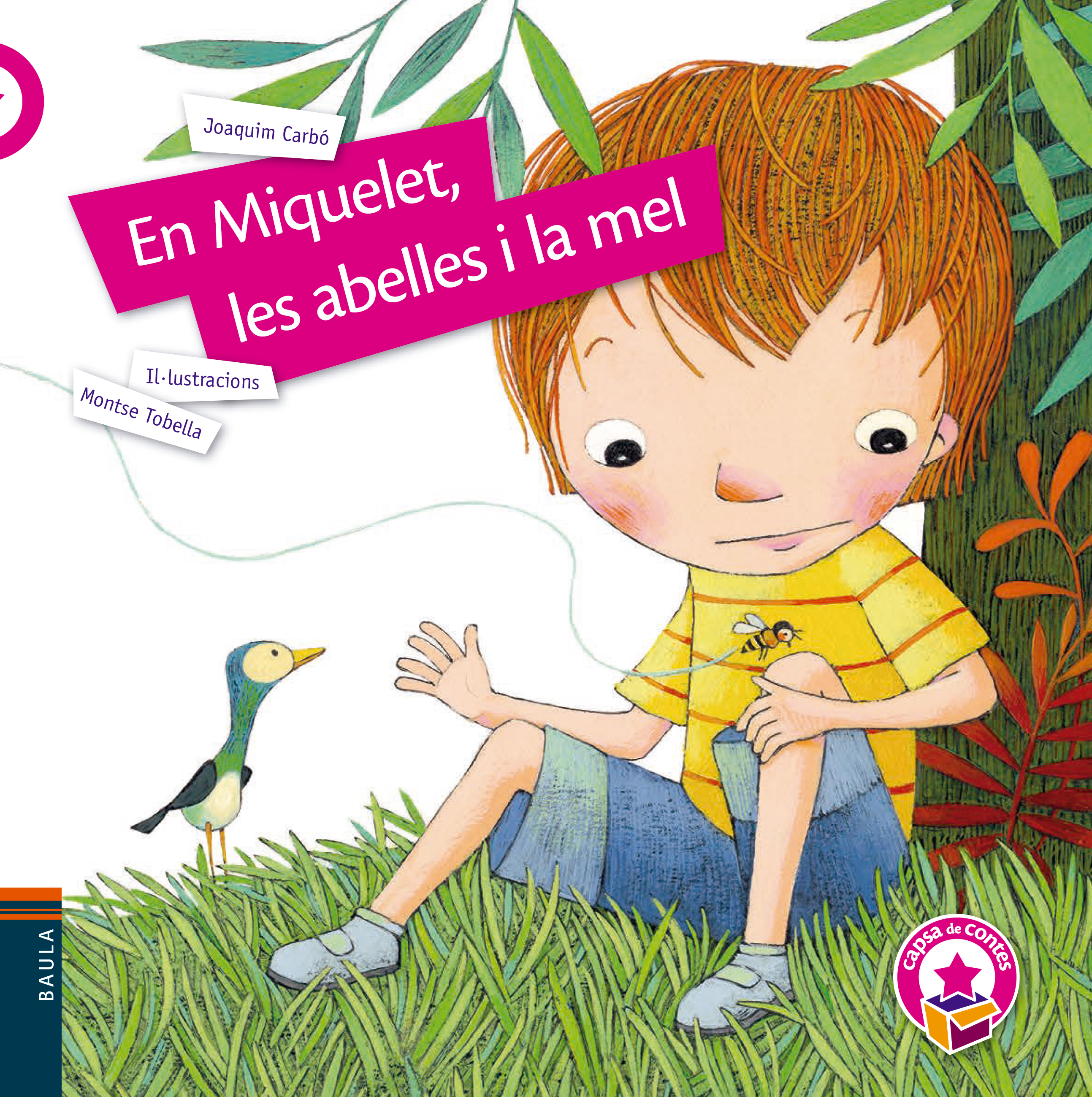 En Miquelet, les abelles i la mel