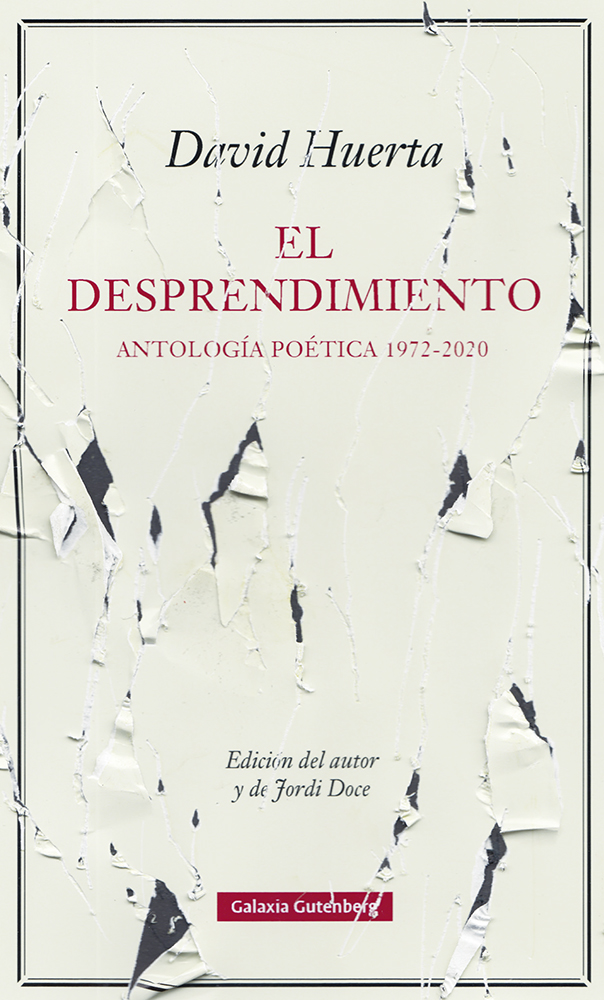 El desprendimiento. Antología poética 1972-2020