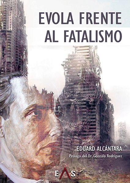 Evola frente al fatalismo