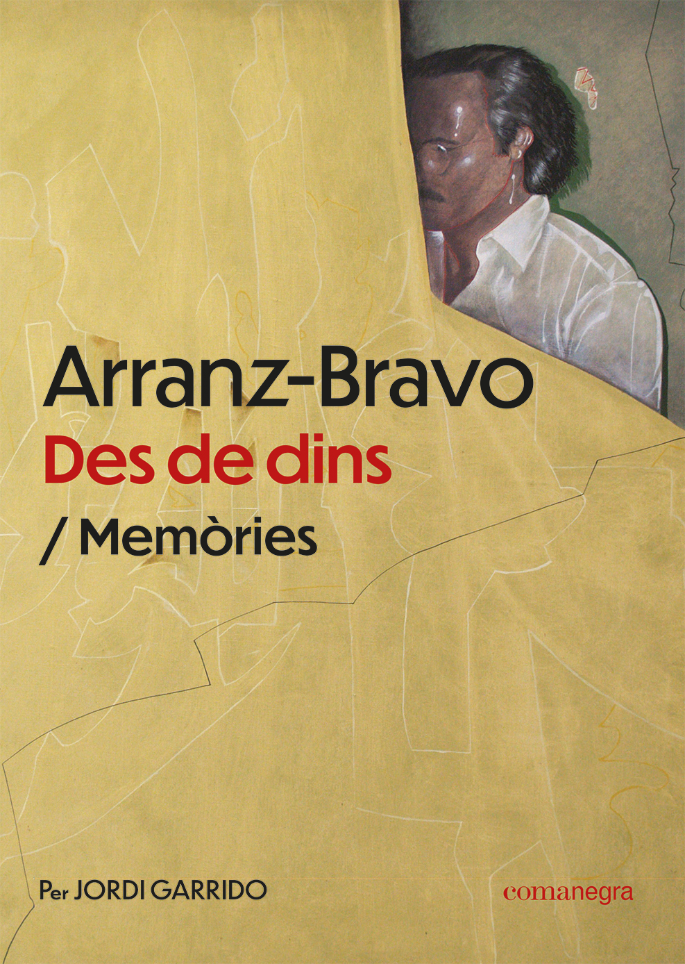 Arranz-Bravo: des de dins. Memòries