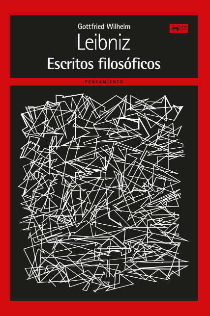 Escritos filosóficos (Edición a cargo de la Sociedad Española de Leibniz)