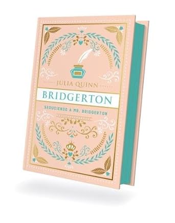 SEDUCIENDO A MR BRIDGERTON- BRIDGERTON 4 - Edición especial cantos tintados