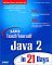 Teach yourself Java 2 in 21 days