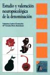 Estudio y valoración neuropsicológica de la denominación