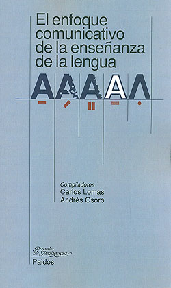 El enfoque comunicativo de la enseñanza de la lengua