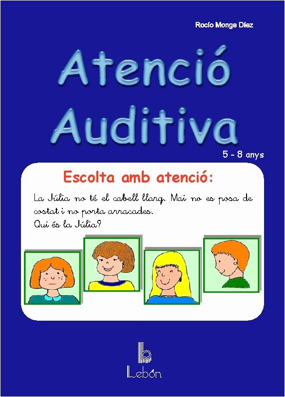 Atenció auditiva. 5-8 anys