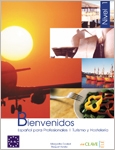 Bienvenidos 1. Español para profesionales. Turismo y hosteleria. Libro del alumno + CD (A1-A2)