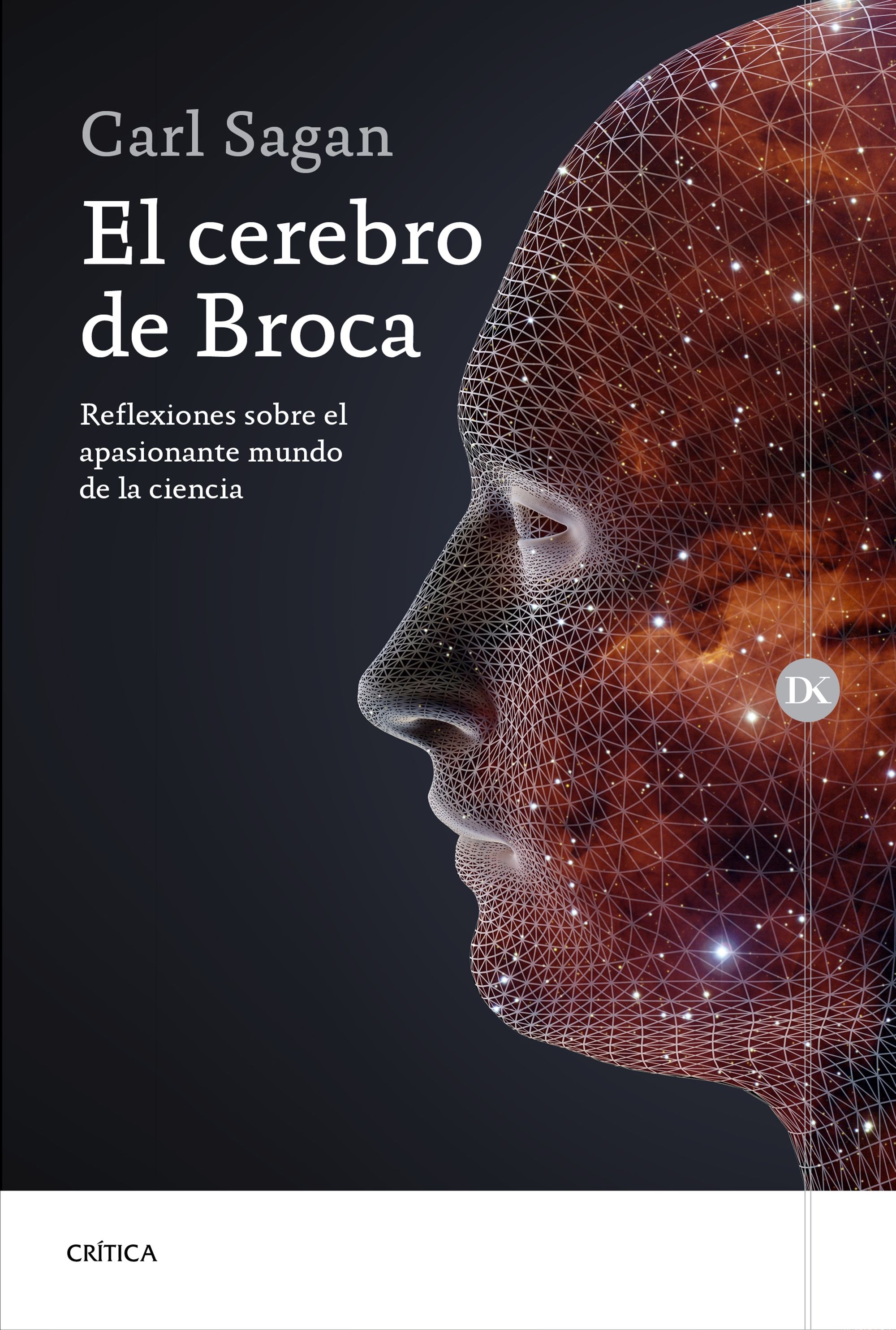 El cerebro de Broca. Reflexiones sobre el apasionante mundo de la ciencia