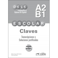 Preparación al DELE escolar A2-B1. Claves