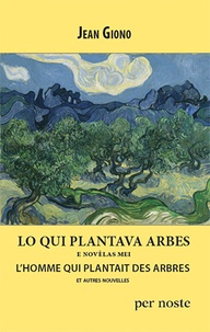 Lo qui plantava arbes, e novèlas mei