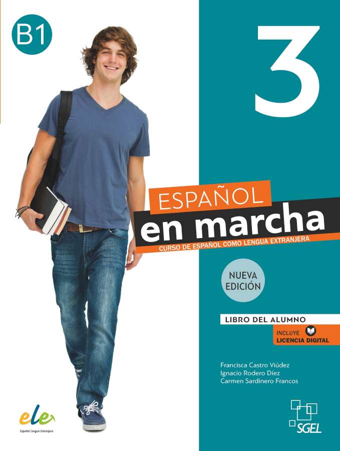 Español en marcha 3 Nueva edición. Libro del alumno. Nivel B1