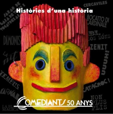 Històries d'una història (Comediants 50 anys)