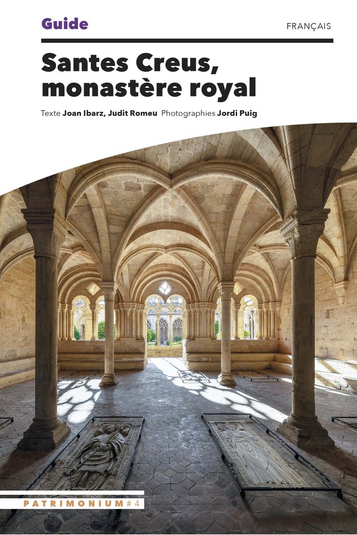 SANTES CREUS MONASTERE ROYAL