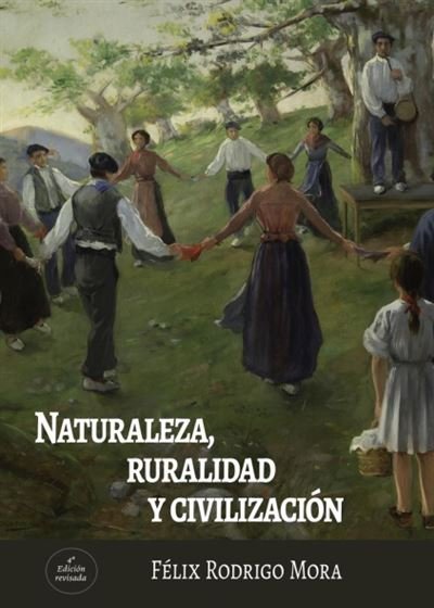 Naturaleza, ruralidad y civilización