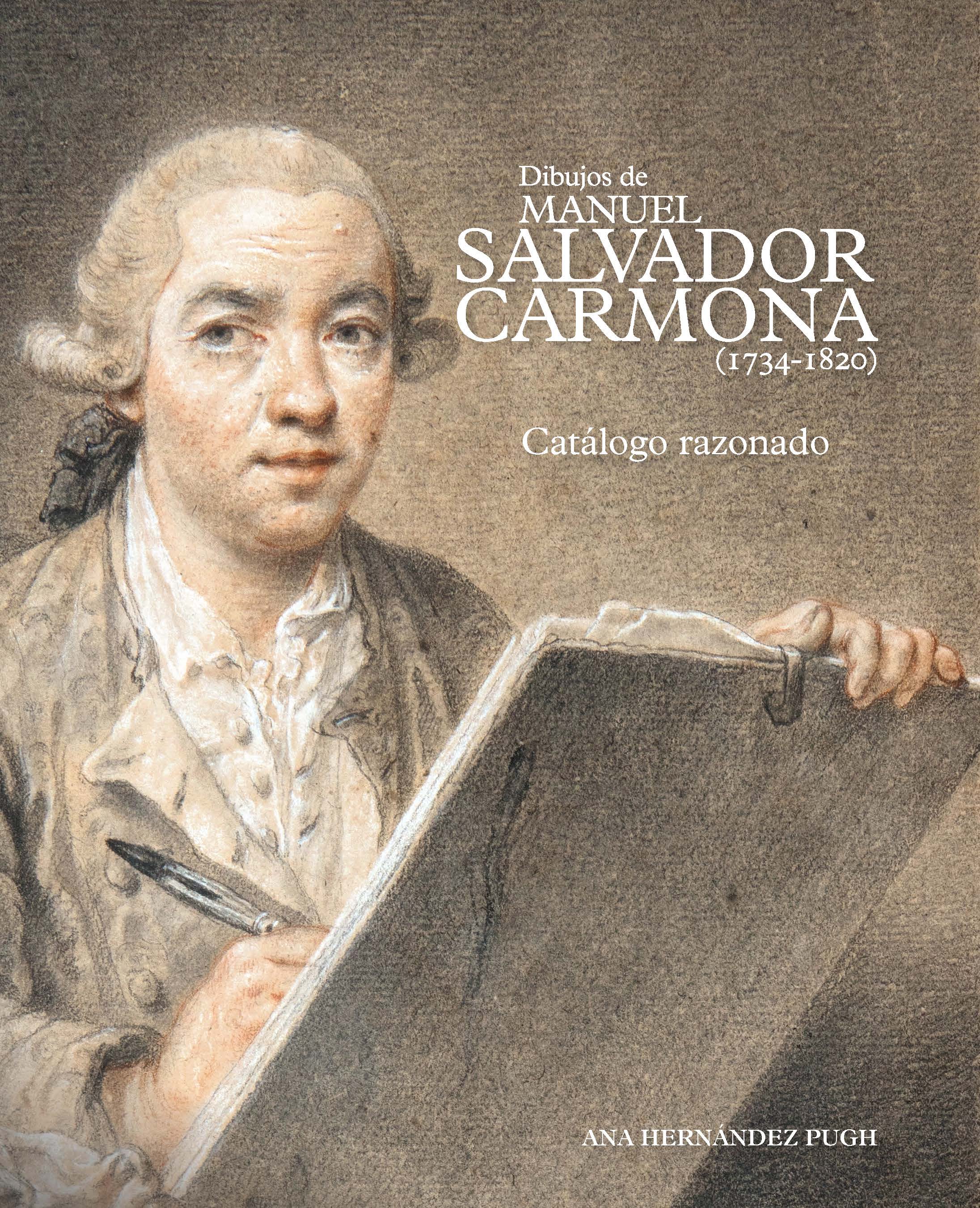 Dibujos de Manuel Salvador Carmona (1734-1820). Catálogo razonado