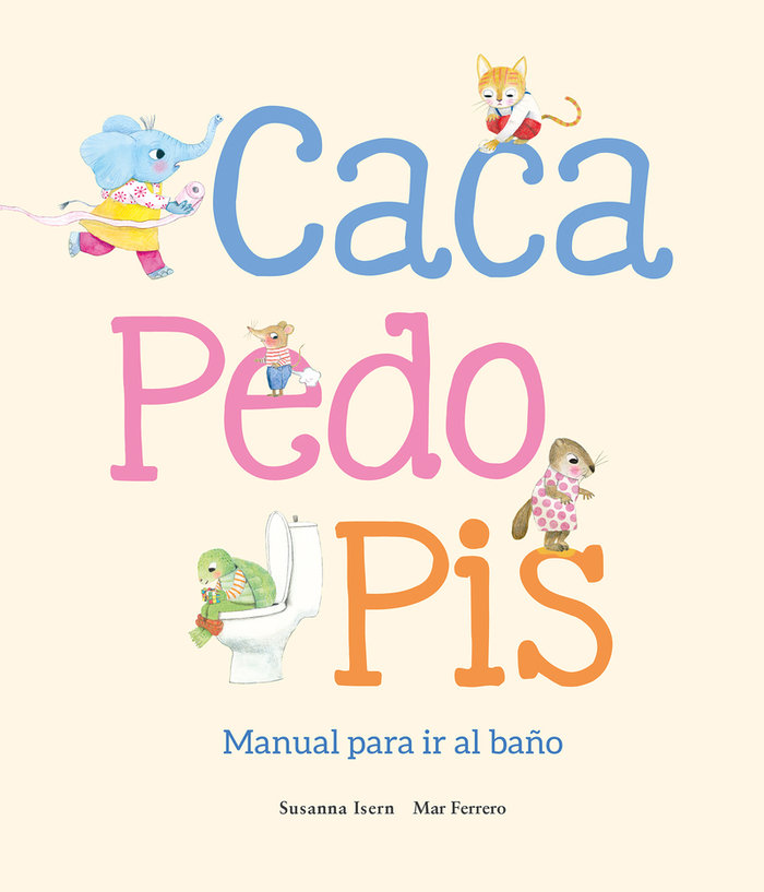 Caca pedo pis manual para ir al baño