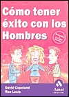 Cómo tener éxito con los hombres