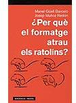 ¿Per què el formatge atrau els ratolins?