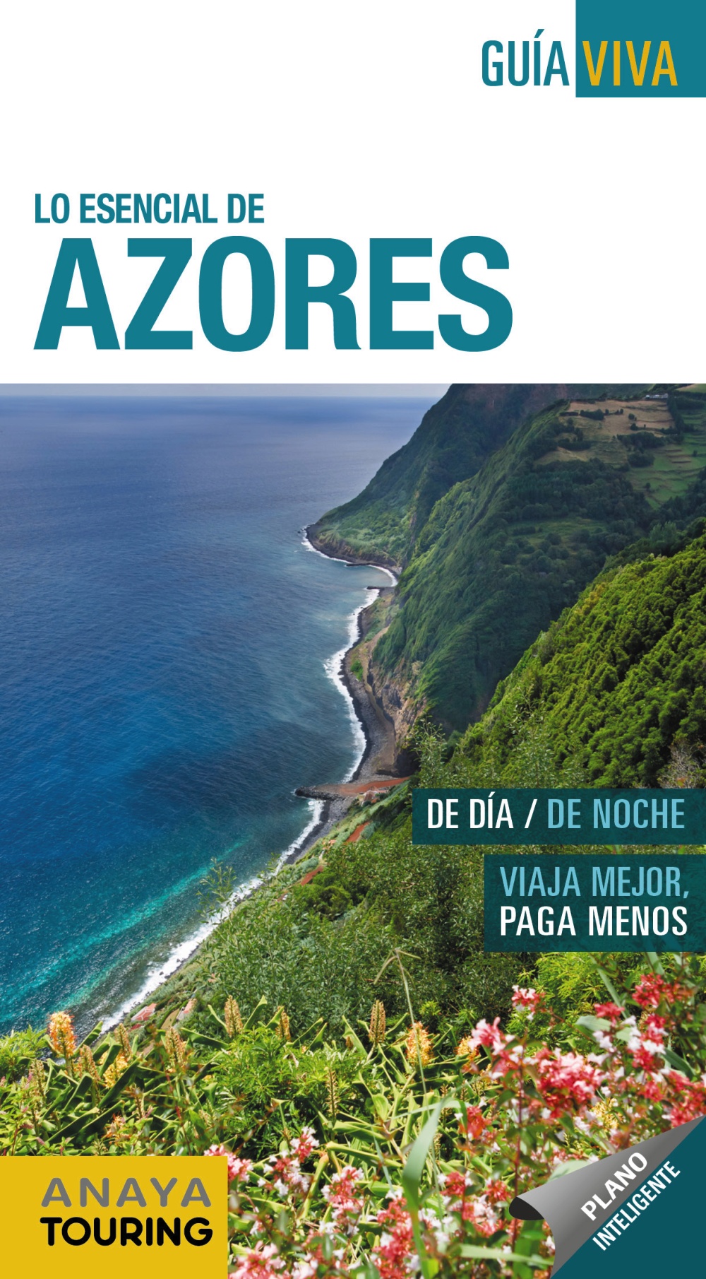 Lo esencial de Azores. Guía Viva