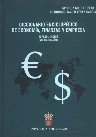 Diccionario enciclopédico de economía, finanzas y empresa