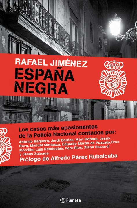 España negra. Los casos más apasionantes de la policía nacional