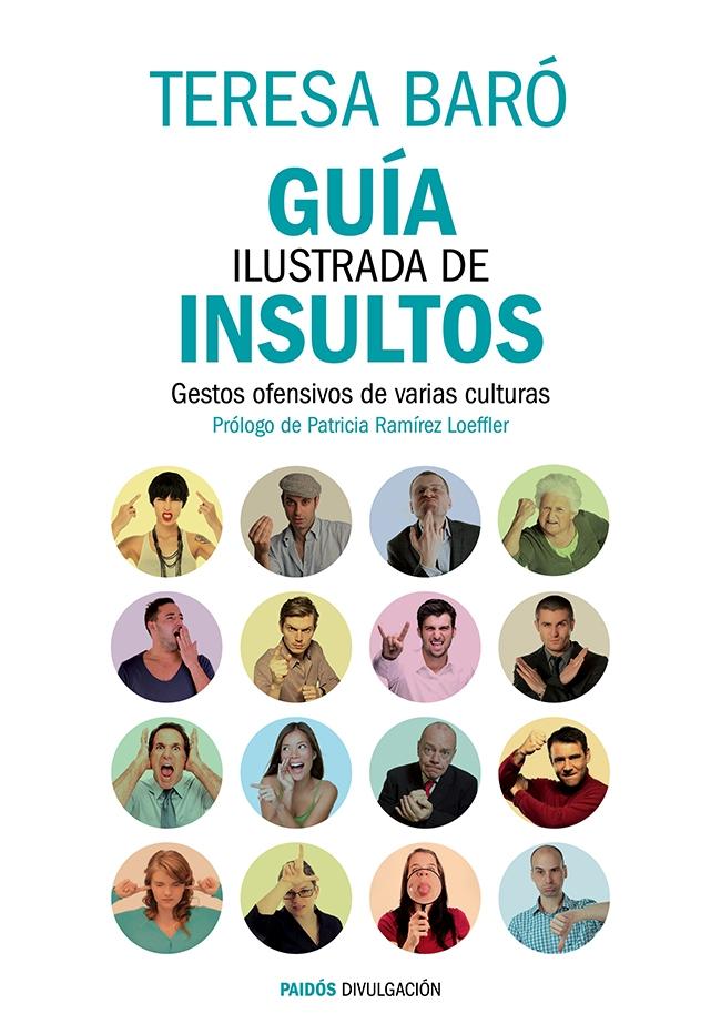 Guía ilustrada de insultos. Gestos ofensivos de varias culturas